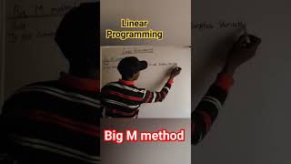 Linear Programming Big M method| Operation Research