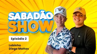 Lobinho + Diego  no Sabadão Show EP2 T1 #tvdeusabranca