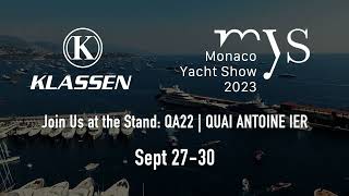 KLASSEN Welcomes You to the Monaco Yacht Show 2023 | MYS2023