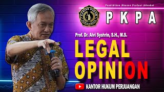 Prof Alvi Syahrin Berikan Materi Legal Opinion