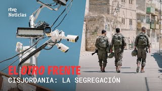 CISJORDANIA-El OTRO FRENTE: HEBRÓN, ZONA CERO de la SEGREGACIÓN entre COLONOS y PALESTINOS (CAP. 2)