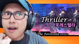 🇰🇷 FORESTELLA (포레스텔라) - THRILLER | REACTION