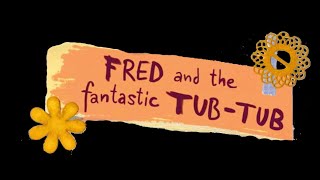 Fred and the Fantastic Tub-Tub London Premiere Trailer