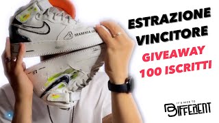 ESTRAZIONE GIVEAWAY Nike Air Force 1 per i 100 iscritti del canale .