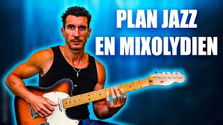 Comment jouer un Plan Jazz sur le mode Mixolydien #guitarvlog 266