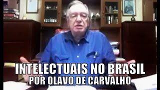 Intelectuais do Brasil por Olavo de Carvalho