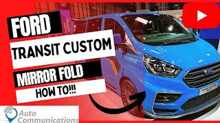 Transit custom mirror fold - HOW TO! by @CarSecurity