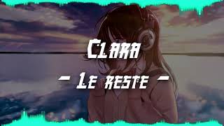 Nightcore | Clara - Le reste