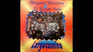 Miel de azúcar - Miguel Herrera y Luis "Negrito" Villa