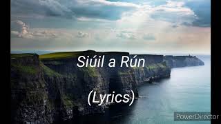 Celtic Woman - Siúil a Rún (Walk My Love) (Lyrics)