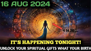 It's Coming August 16, 2024 | What Your Birth Date Says About Your Spiritual Gift ✨