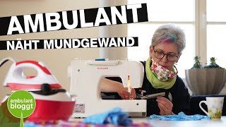 Ambulant näht Mundgewand | #3 Pflege-Tagebuch