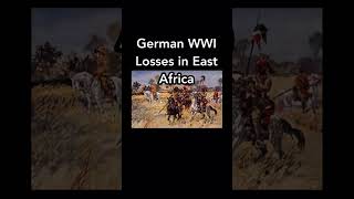 German Losses in East Africa in WWI