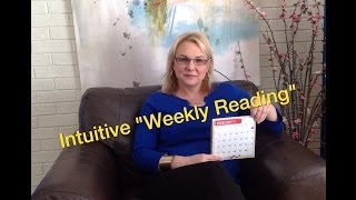 February 17-23, 2014 ~ INTUITIVE "WEEKLY READING" by Whitehawk & Tracy