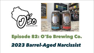 O'so Brewing Co. - 2023 BA Narcissist Reviews