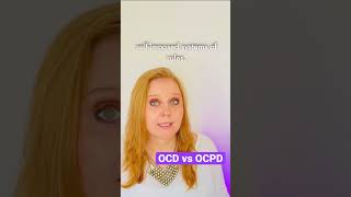 Difference between OCD and OCPD #obsessivecompulsivedisorder #personalitydisorders