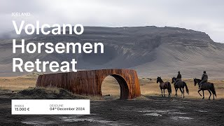 Volcano Horsemen Retreat | Official Video