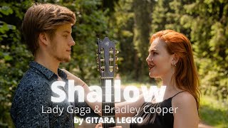 Lady Gaga, Bradley Cooper - "Shallow".   (cover) by GITARA LEGKO - Гитара Легко - Леонид Юнаш