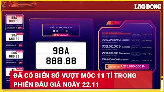 Đã có biển số vượt mốc 11 tỉ trong phiên đấu giá ngày 22.11 | Báo Lao Động