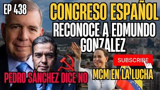 🔴URGENTE🔴 ESPAÑA RECONOCE A EDMUNDO COMO PRESIDENTE | EP 438 #venezuela