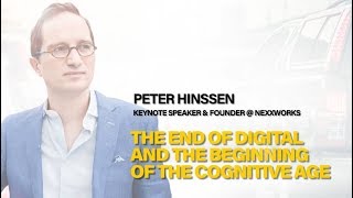 The end of the digital and the beginning of the cognitive age | Peter Hinssen