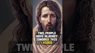 GOD SAYS:Two people have already ignored this video and missed out on the blessing #god  #godmessage