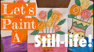 Let’s Paint a Still-life!