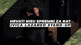 Hrvati nisu spremni za rat - Ivica Lazaneo