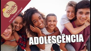 Adolescência - Studio da Criança