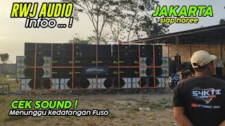 INFO RWJ AUDIO ‼️ Cek sound sambil menunggu kedatangan Fuso 😂