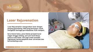 Laser Rejuvenation Berfungsi untuk mengatasi berbagai permasalahan kulit