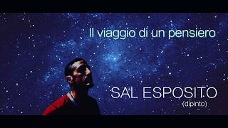 SAL ESPOSITO : (dipinto) IL VIAGGIO DI UN PENSIERO