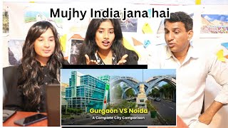 Pakistani Reacts to Gurugram vs Noida Comparison | Gurgaon vs Noida