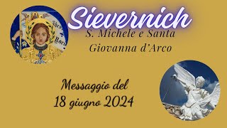 Sievernich - Messaggio di S. Michele Arcangelo e S. Giovanna d'Arco - 18 giugno 2024