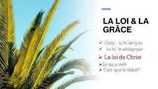 021--La loi de Christ ou la loi de l'Esprit de vie