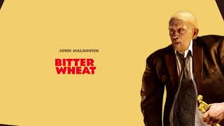 Bitter Wheat by David Mamet