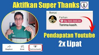 Super Thanks ❤ Fitur Baru Youtube Dan Cara Mengaktifkannya