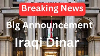 Iraqi Dinar Today/Latest News of Iraqi Dinar/Dinar Investor/Dinar News/The Iraqi Dinar/Iraqi/Dinar