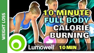 10 Minute Full Body Calorie Burning Workout At Home