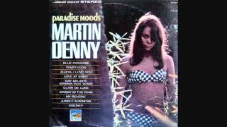 Martin Denny - Aloha, I Love You