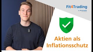 Aktien als Inflationsschutz - Fit4Trading