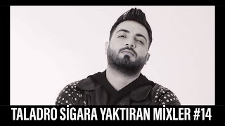 Taladro Sigara Yaktıran Mixler #14