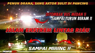 KONVOI DI JALAN "EKSTREM" RIAU 🔥 || Sulit Dipancing Konvoi Sein Kiri 🤦🏻‍♂ || #SeinKiriAsik