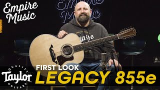 FIRST LOOK - Taylor Guitars Legacy 855e