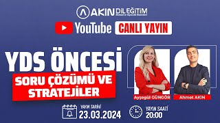 Akın Dil Eğitim Canlı Yayın - YDS ÖNCESİ SORU ÇÖZÜMÜ VE SON TAKTİKLER