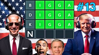 US Presidents Play WORDLE 13