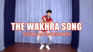 The Wakhra Song - Dance Choreography | Judgementall Hai Kya | Tushar Jain Dance Tutorial