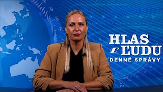 Denné správy dňa 18. 8.2024 - Hlas ľudu