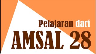 Pelajaran dari Amsal 28 | Jesslyn Aurelia