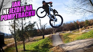 JAK (NE)JEZDIT NA PUMPTRACKU